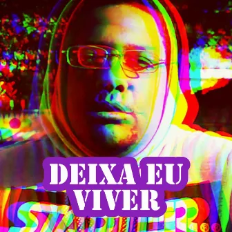 Deixa Eu Viver by RapperKunta