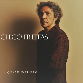 Quase Infinito by Chico Freitas