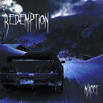 REDEMPTION by MXCCT