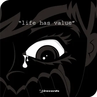 Life Has Value by CDP