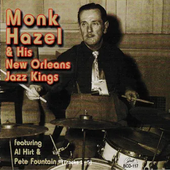 Monk Hazel & His New Orleans Jazz Kings by Monk Hazel