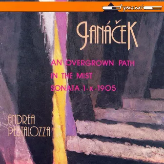 Janacek: On the Overgrown Path / In the Mists / 1.X.1905 by Andrea Pestalozza