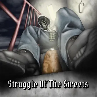 Struggle Of The Streets by Cozykidd