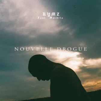 Nouvelle drogue by Rymz