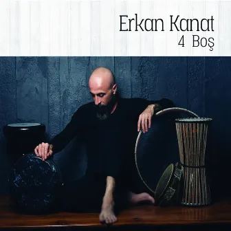 4 Boş by Erkan Kanat