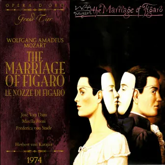 Mozart: The Marriage of Figaro by Frederica von Stade