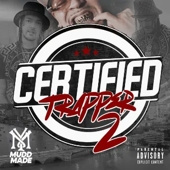 Certified Trapper 2 by YM MuddMade