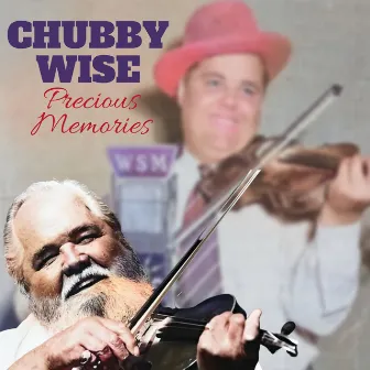 Precious Memories by Chubby Wise