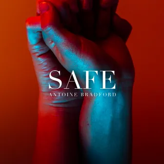 Safe by Antoine Bradford