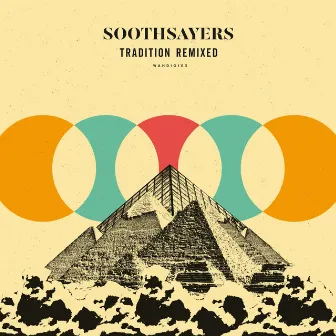 Tradition Remixed by Soothsayers