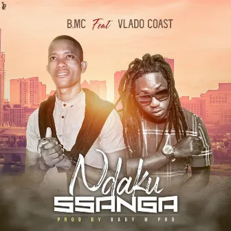 Ndakussanga by B. MC