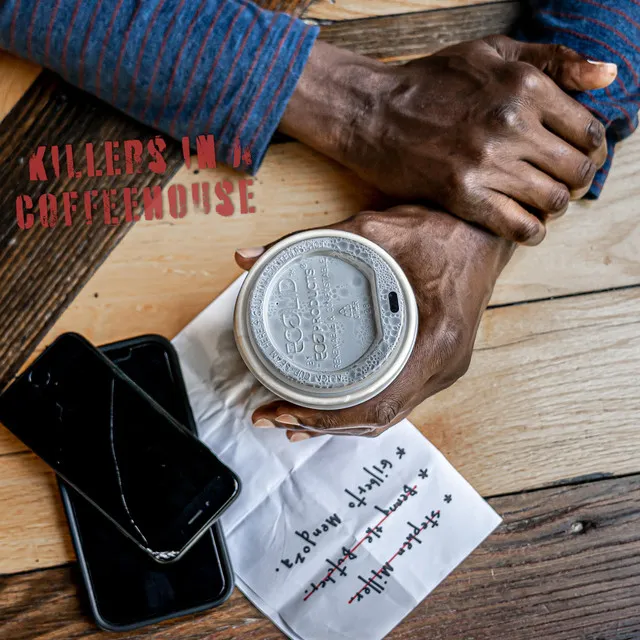 Killers in a Coffee House