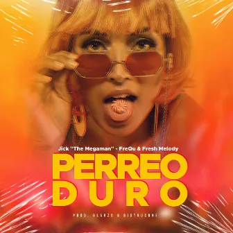 Perreo Duro by Jick The Megaman