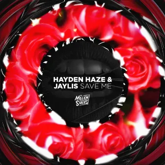 Save Me by Hayden Haze