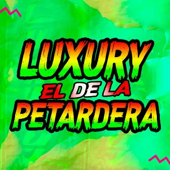 El de la Petardera by Luxury Discplay