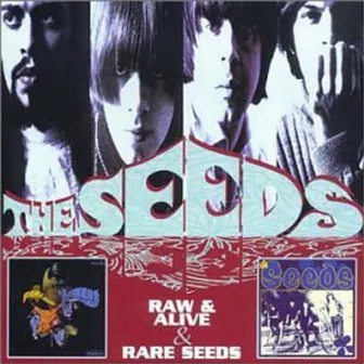 Raw & Alive by The Seeds