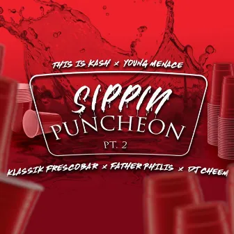 Sippin' Puncheon, Pt. 2 by DJ CHEEM