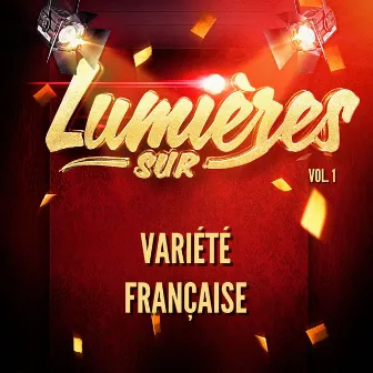 Lumières sur variété française, vol. 1 by Unknown Artist