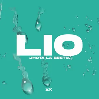 Lío by Jhota La Bestia