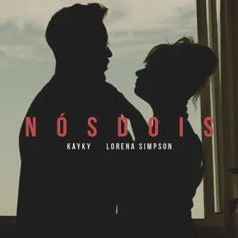 Nós dois by Kayky