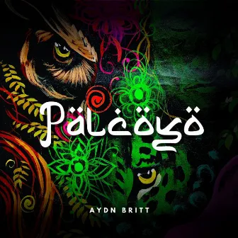 Palcoyo by Aydn Britt