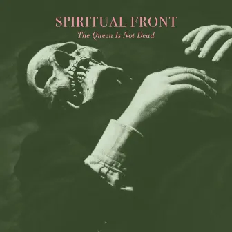 The Queen Is Not Dead by Spiritual Front