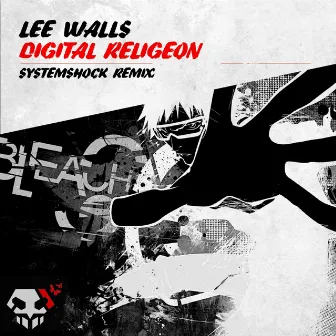 Digital Religion (Systemshock Remix) by Lee Walls