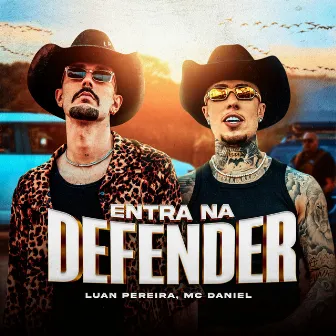 ENTRA NA DEFENDER by Luan Pereira