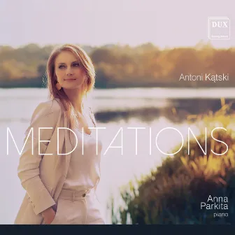 Antoni Kątski: Meditations by Antoni Kątski