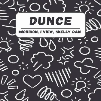 Dunce by Michidon