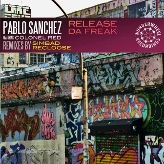 Release da Freak by Pablo Sanchez