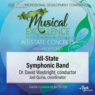 2020 Florida Music Education Association (FMEA): All-State Symphonic Band [Live] by Florida All-State Symphonic Band