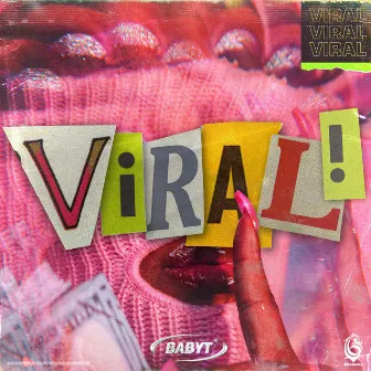 Viral by BabyT