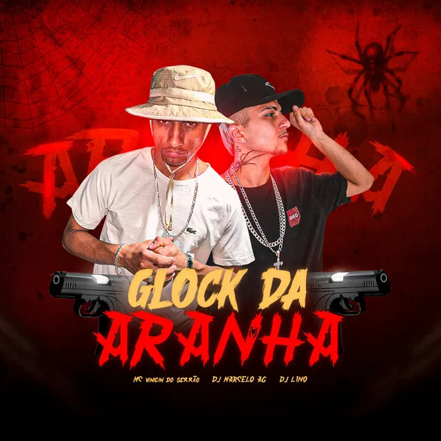 GLOCK DA ARANHA