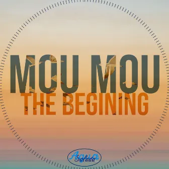 The Begining by Mou Mou