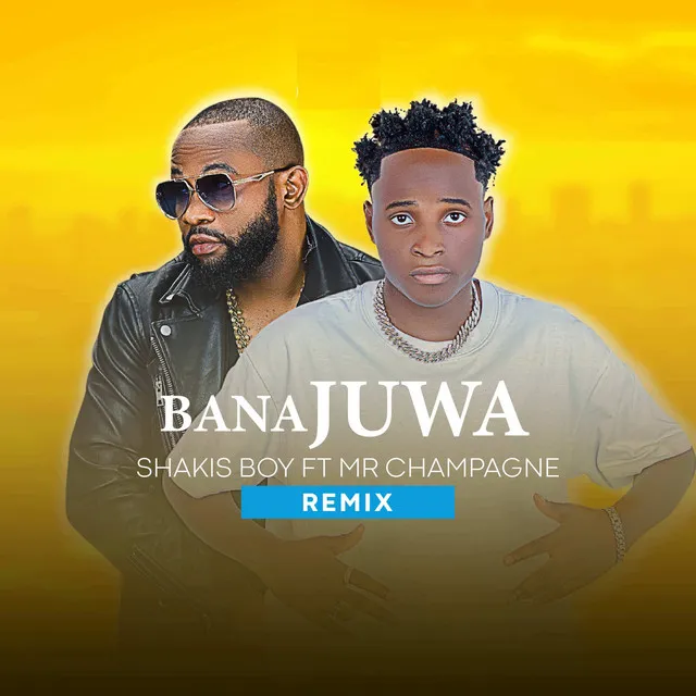 Bana Juwa (Remix)