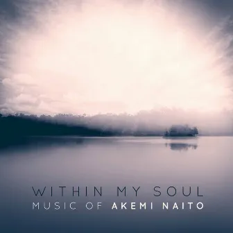 Within My Soul (Live) by Akemi Naito