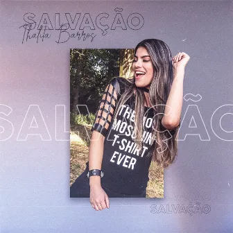 Salvação by Thalita Barros