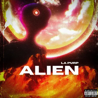 Alien by La Purp