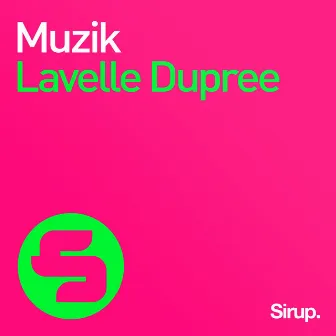 Muzik by Lavelle Dupree