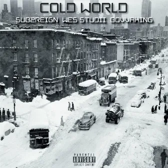 COLD WORLD by LTF PRODUXXX