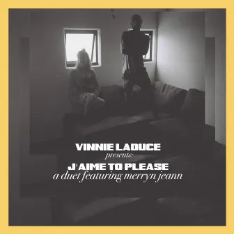 J'aime to Please (feat. Merryn Jeann) by Vinnie Laduce