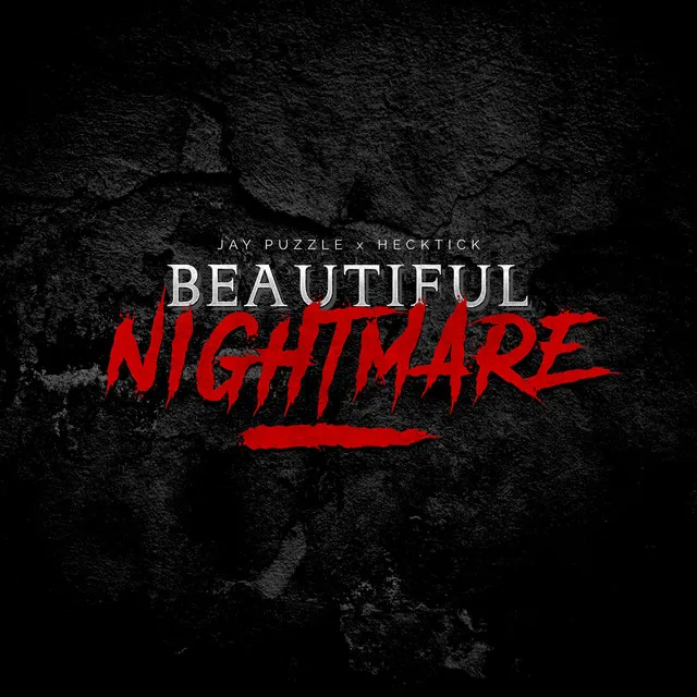 Beautiful Nightmare