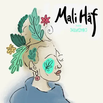 Seems Like Flowers by Mali Hâf