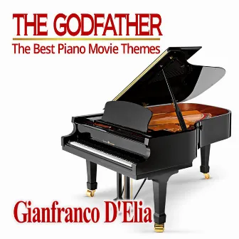 The Godfather (The Best Piano Movie Themes) by Gianfranco D'elia