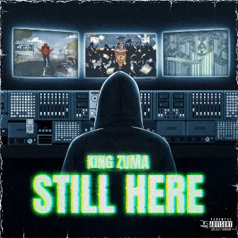 Still Here by King Zuma