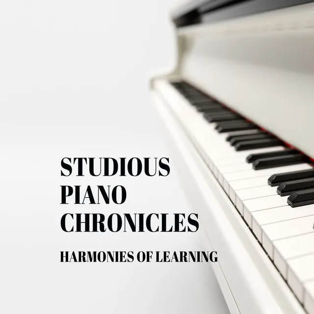 Studious Piano Chronicles: Harmonies of Learning