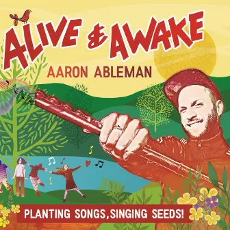 Alive & Awake by Aaron Ableman