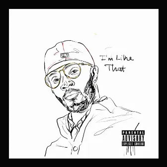 I'm Like That by Guru Truth