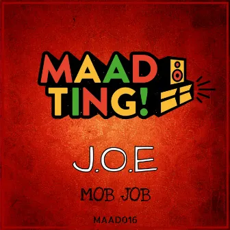 Mob Job by J.O.E